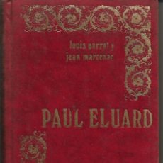Libros de segunda mano: PAUL ELUARD. PEDIDO MÍNIMO EN LIBROS: 4 TÍTULOS. Lote 219129376
