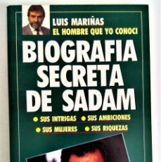 Libros de segunda mano: BIOGRAFIA SECRETA DE SADAM - LUIS MARIÑAS - TIEMPO. Lote 219158390