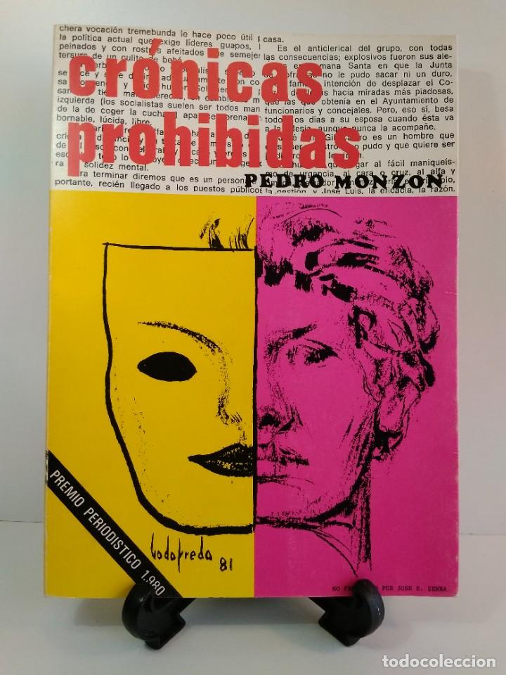 Gebrauchte B&uuml;cher: CR&Oacute;NICAS PROHIBIDAS. MONZ&Oacute;N NANDO, Pedro. Editado por el autor en 1981. ISBN 8430051236.