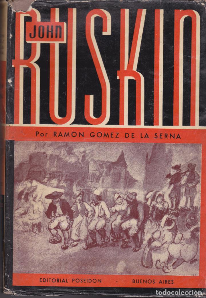 Libros de segunda mano: john ruskyn- ramon gomez - Foto 1