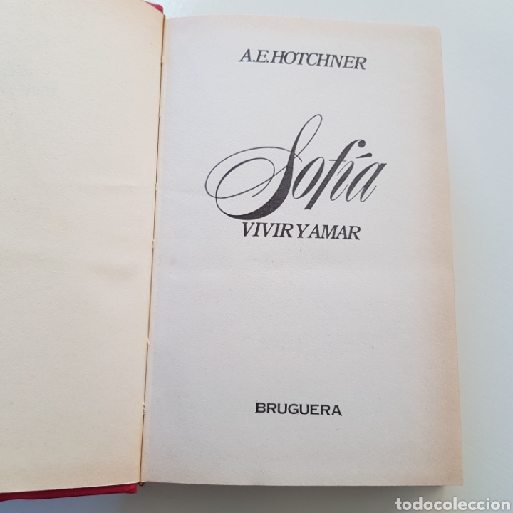 Libros de segunda mano: SOFIA LOREN - VIVIR Y AMAR - A. E. HOTCHNER - BRUGUERA - Foto 2