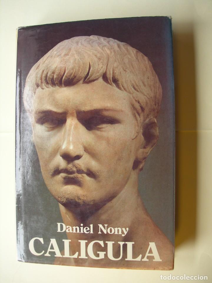 Libros de segunda mano: CALIGULA / DANIEL NONY - Foto 1