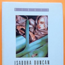 Livres d'occasion: MI VIDA - ISADORA DUNCAN - DEBATE - 1988 - COMO NUEVO. Lote 222402270