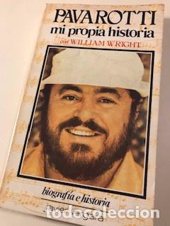 Libros de segunda mano: PAVAROTTI, MI PROPIA HISTORIA - Foto 1