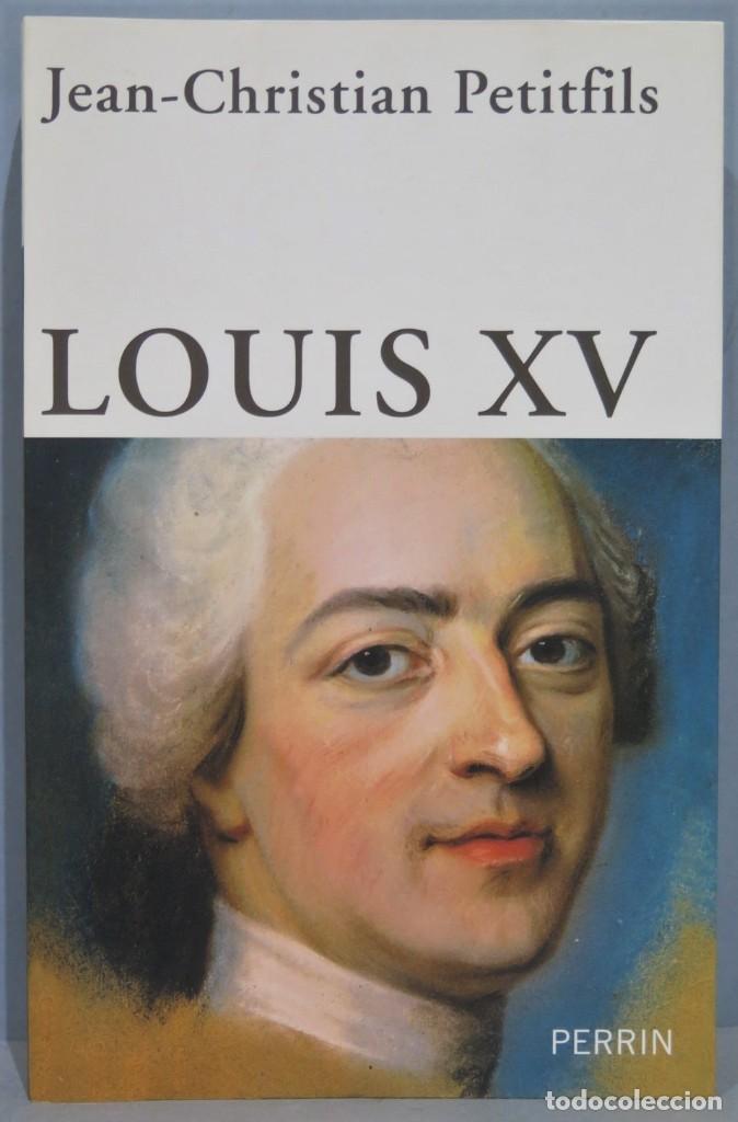 Libros de segunda mano: LOUIS XV. PETITFILS - Foto 1