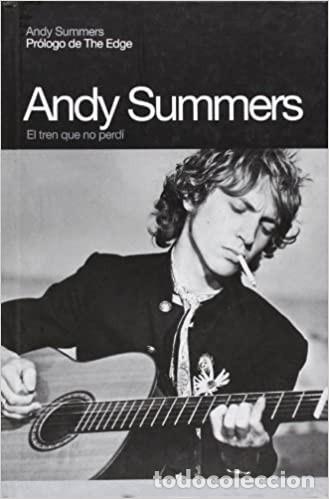 Libros de segunda mano: El tren que no perd&iacute;. Andy Summers - Foto 1