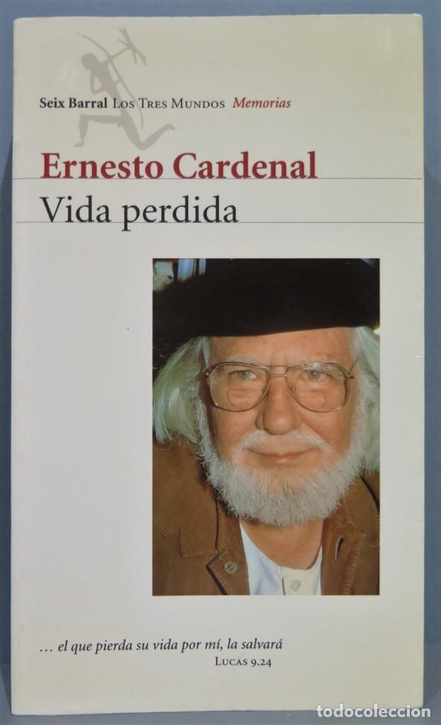 Libros de segunda mano: VIDA PERDIDA. ERNESTO CARDENAL - Foto 1