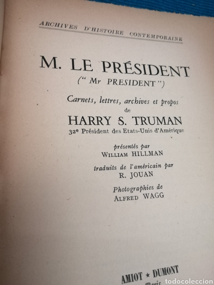 Libros de segunda mano: M. LE PRESIDENT, WILLIAM HILLMAN - Foto 3