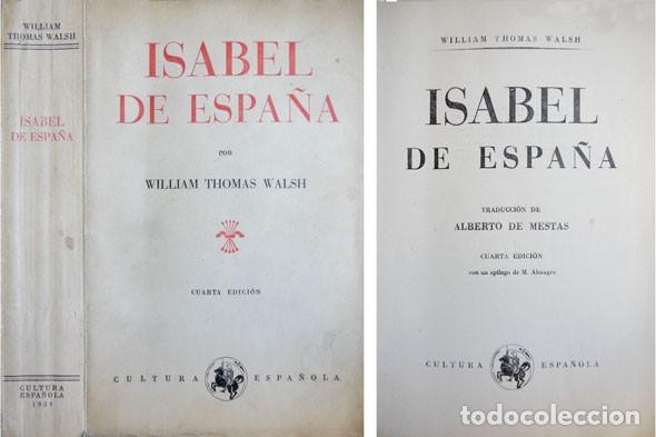 Libros de segunda mano: WALSH, William Thomas. Isabel de Espa&ntilde;a. 1939. - Foto 1