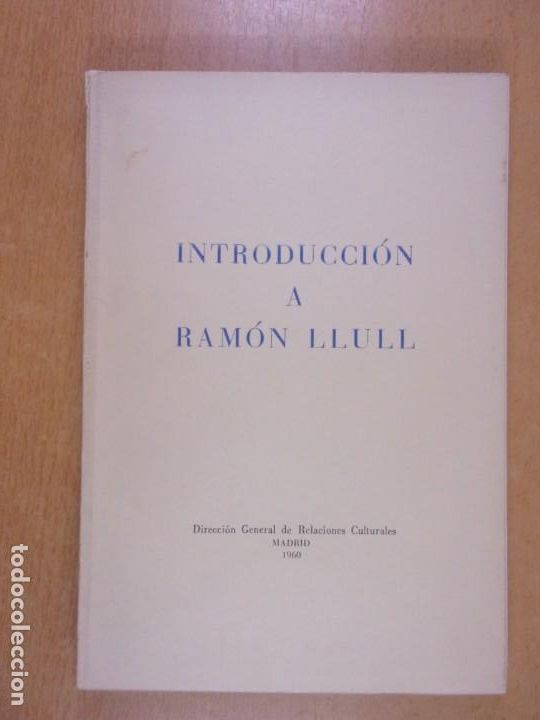 Libros de segunda mano: INTRODUCCI&Oacute;N A RAM&Oacute;N LLULL / 1960 - Foto 1