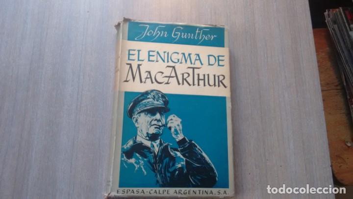Libros de segunda mano: EL ENIGMA DE MAC ARTHUR - JOHN GUNTHER - - Foto 1