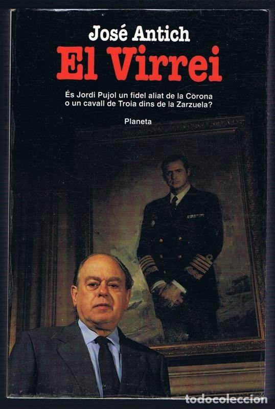 Libros de segunda mano: EL VIRREI JOS&Eacute; ANTICH - Foto 1