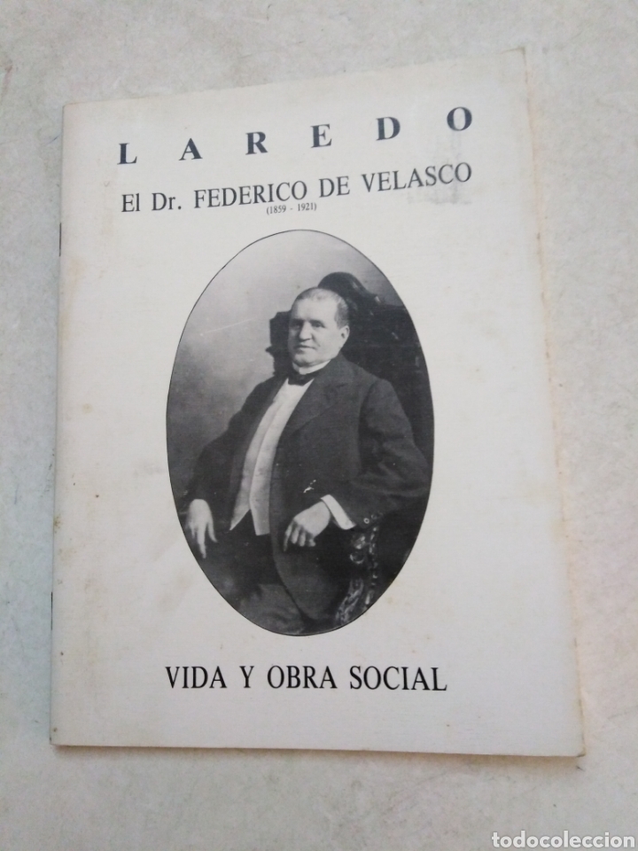 Second hand books: Laredo, el Dr Federico de Velasco, vida y obra social