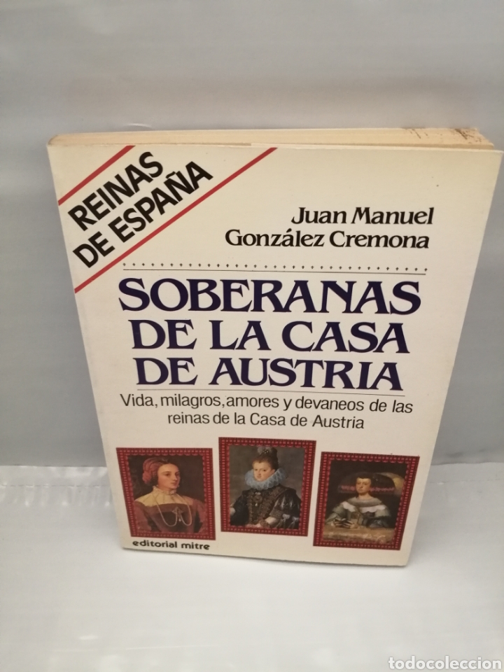 Libros de segunda mano: Soberanas de la Casa de Austria (Primera edici&oacute;n) - Foto 1