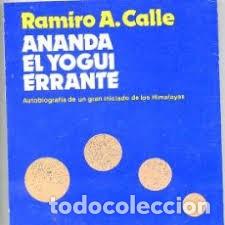 Libros de segunda mano: Ananda el yogui errante Ramiro A Calle - Foto 1