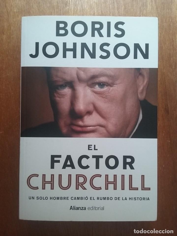 Libri di seconda mano: EL FACTOR CHURCHILL, BORIS JOHNSON, ALIANZA EDITORIAL, 2015