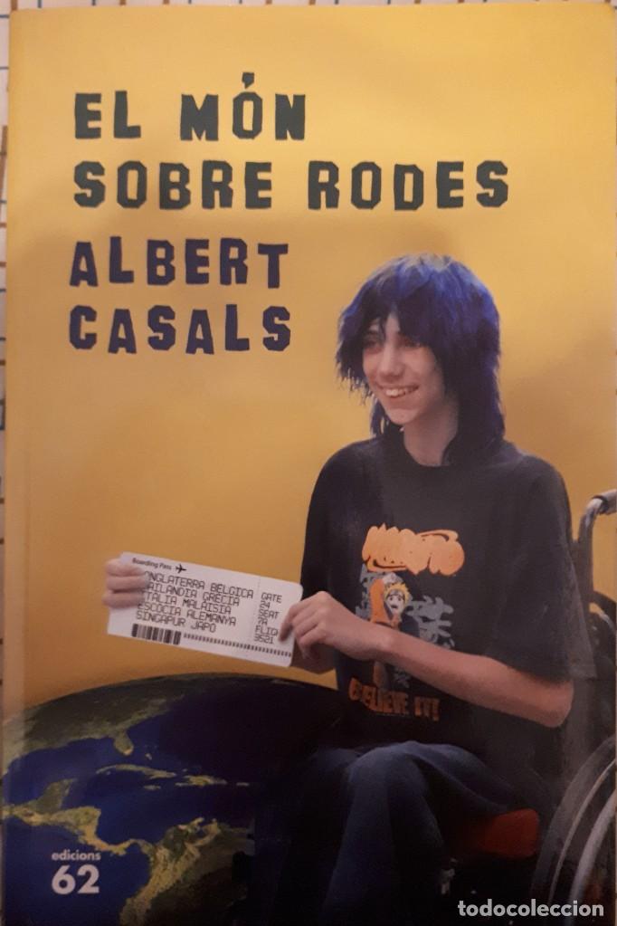 Libros de segunda mano: El m&oacute;n sobre rodes &ndash; Albert Casals - Foto 1