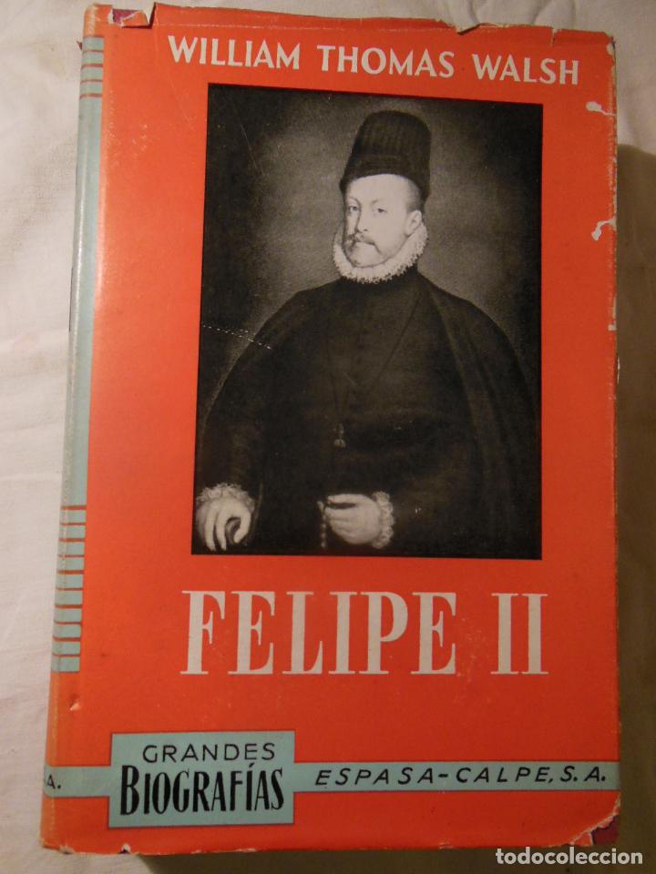 Libros de segunda mano: FELIPE II. 1968 WILLIAM THOMAS WALSH - Foto 1