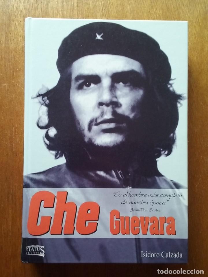 Libros de segunda mano: CHE GUEVARA, ISIDORO CALZADA MACHO, STATUS EDICIONES, 2002 - Foto 1