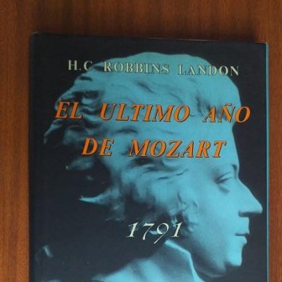 1791 O Último Ano de Mozart de H. C. Robbins Landon - Manuseado