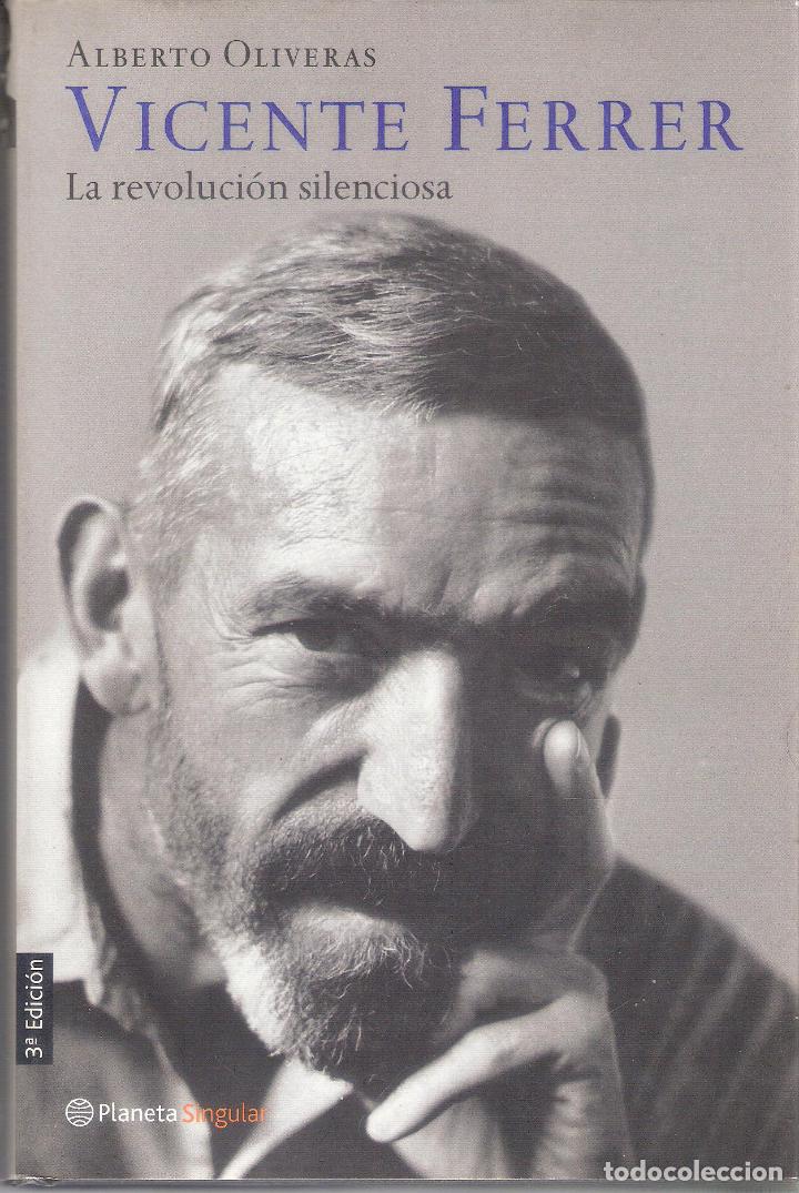 Livres d'occasion: VICENTE FERRER- LA REVOLUCIOIN SILENCIOSA - ALBERTO OLIVERAS