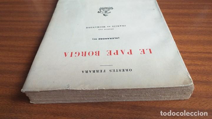 Libros de segunda mano: Le pape Borgia --- Orestes Ferrara - Foto 7