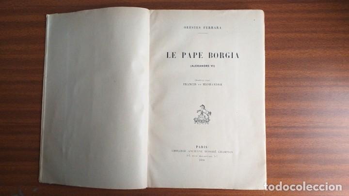 Libros de segunda mano: Le pape Borgia --- Orestes Ferrara - Foto 8