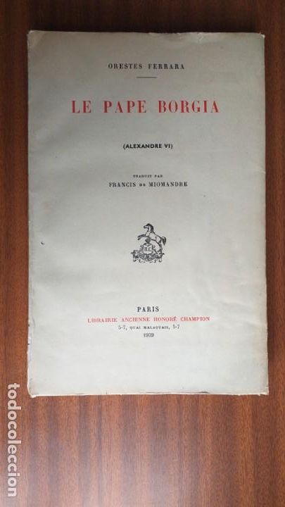 Libros de segunda mano: Le pape Borgia --- Orestes Ferrara - Foto 1
