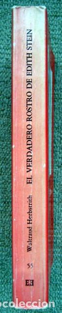 Libros de segunda mano: El verdadero rostro de Edith Stein, de Waltraud Herbstrith - Foto 2