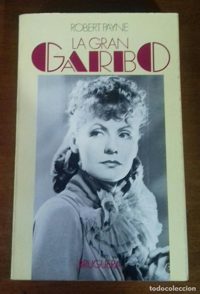 Libros de segunda mano: ROBERT PAYNE LA GRAN GARBO BRUGUERA - Foto 1