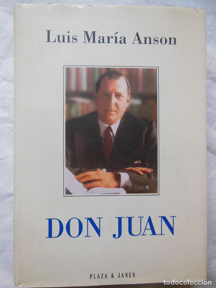 Libros de segunda mano: DON JUAN. 1994 LUIS MARIA ANSON - Foto 1