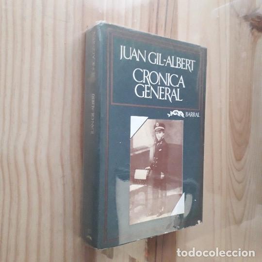 Libros de segunda mano: CR&Oacute;NICA GENERAL - JUAN GIL-ALBERT - Foto 2
