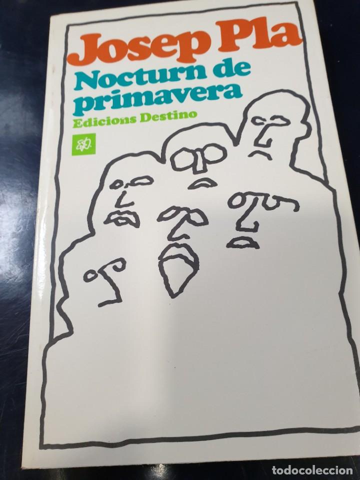 Libros de segunda mano: Nocturn de primavera Josep Pl&aacute; - Foto 1