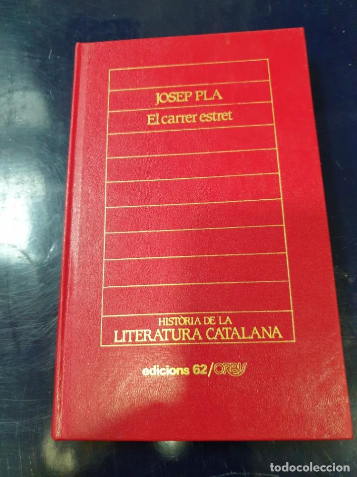 Libros de segunda mano: El carrer estret Josep Pl&aacute; Orbis - Foto 1