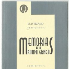 Libros de segunda mano: LUIS PRIAMO : MEMORIAS DE LA PAMPA GRINGA (RECUERDOS DE PRIMO RIVOLTA, LUIS BELLINI Y CAMILA CUGINO)