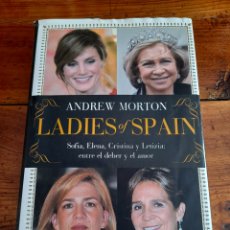 Libros de segunda mano: LADIES OF SPAIN, ANDREW MORTON PRIMERA EDICIÓN 2013. Lote 248166705