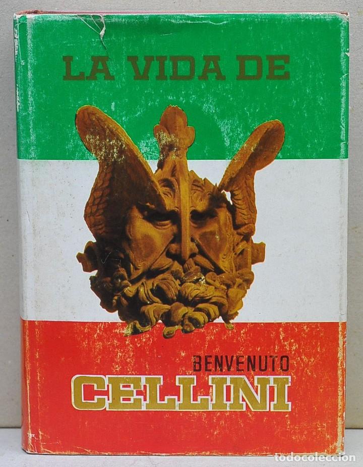 Libros de segunda mano: La vida de Benvenuto Cellini - Foto 1