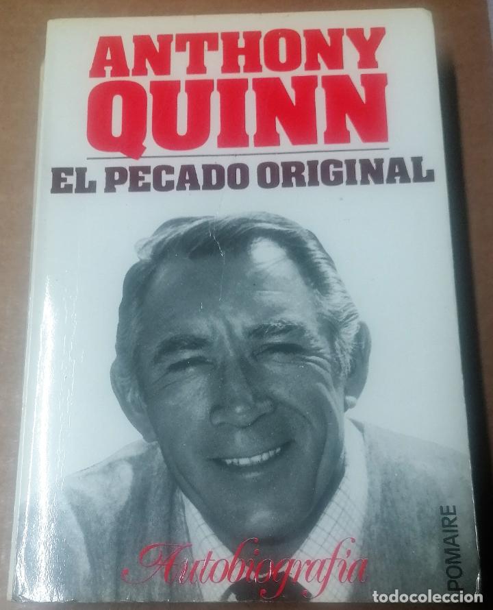 Libros de segunda mano: Anthony Quinn, El pecado original, Autograf&iacute;a, 1973 - Foto 1