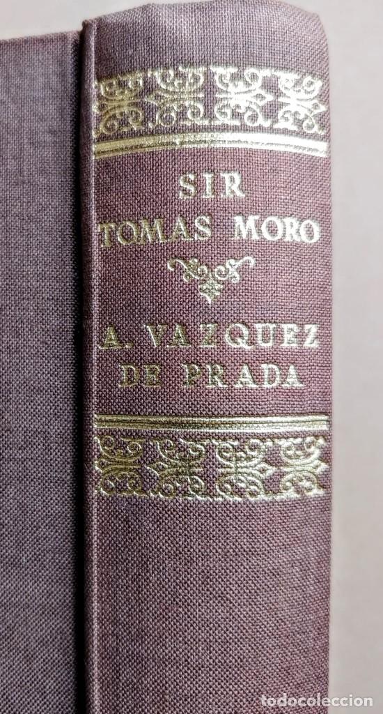 Libros de segunda mano: SIR TOMAS MORO. A. VAZQUEZ DE PRADA - Foto 2