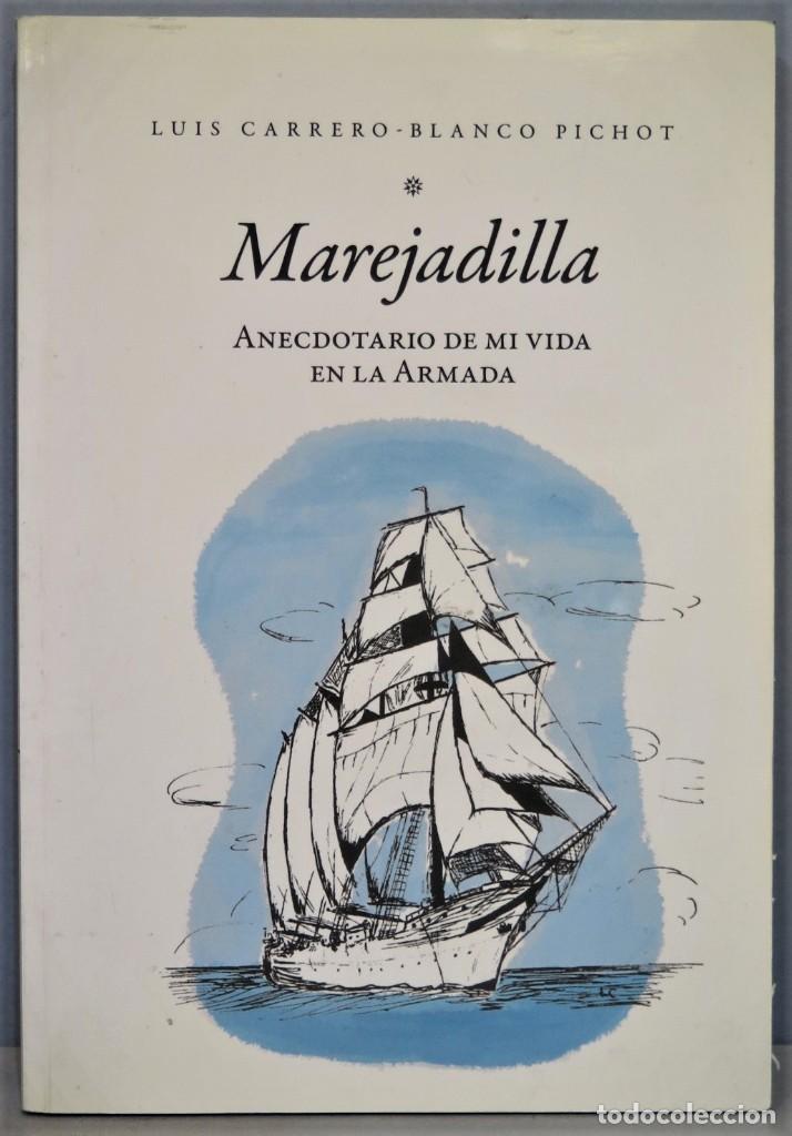 Second hand books: MAREJADILLA. ANECDOTARIO DE MI VIDA EN LA ARMADA. PICHOT
