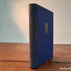 Libros de segunda mano: ALFONSO XIII - PILAR DE BAVIERA & D. CHAPMAN-HUSTON - EDITORIAL JUVENTUD, 1944, 1ª EDICION, BCN