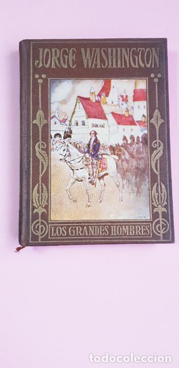 Libri di seconda mano: LIBRO-JORGE WASHINGTON-ANTONIO MARTINEZ TOM&Aacute;S-LOS GRANDES HOMBRES-1936