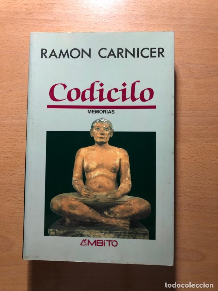 Libros de segunda mano: Codicilo. Memorias. Ramon Carnicer. Editorial &Aacute;mbito - Foto 1