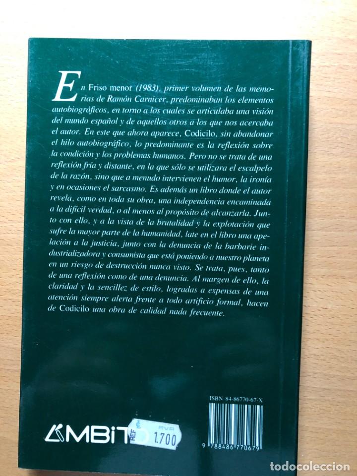 Libros de segunda mano: Codicilo. Memorias. Ramon Carnicer. Editorial &Aacute;mbito - Foto 2