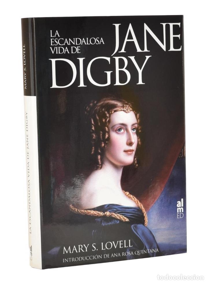 Libros de segunda mano: LA ESCANDALOSA VIDA DE JANE DIGBY - LOVELL, Mary S.