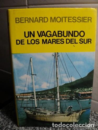 Libros de segunda mano: Un vagabundo de los mares del sur. Bernard Moitessier - Foto 1