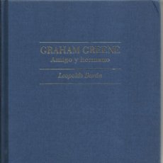 Libros de segunda mano: GRAHAM GREENE, AMIGO Y HERMANO, LEOPOLDO DURAN. Lote 255337940