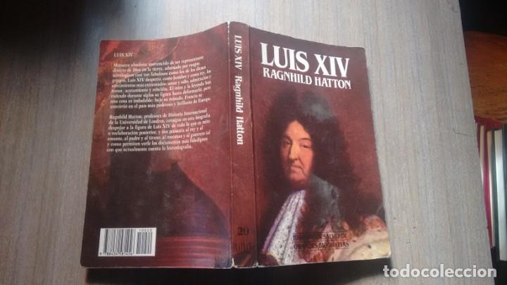 Libros de segunda mano: LUIS XIV - RAGNHILD HATTON - - Foto 1