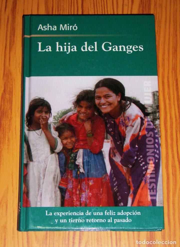 Libros de segunda mano: MIR&Oacute;, Asha. La hija del Ganges (Testimonios de mujer) - Foto 1