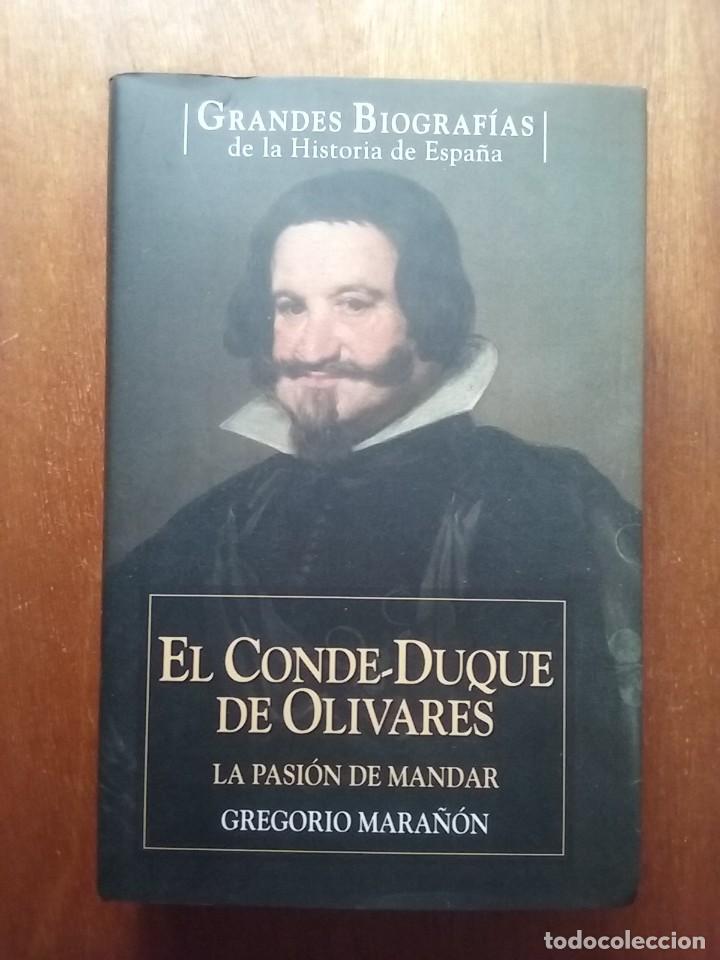 Gebrauchte B&uuml;cher: EL CONDE DUQUE DE OLIVARES LA PASION DE MANDAR, GREGORIO MARA&Ntilde;ON, PLANETA HISTORIA ESPA&Ntilde;A BIOGRAFIAS